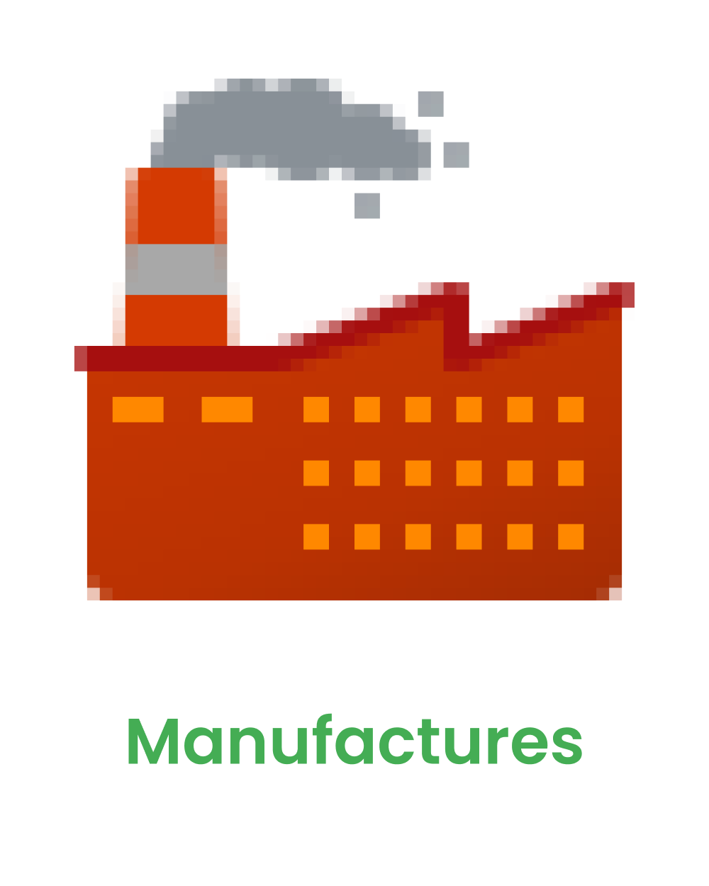 Manufactures